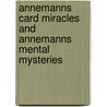 Annemanns Card Miracles and Annemanns Mental Mysteries door Burling Hull