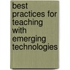 Best Practices for Teaching with Emerging Technologies door Michelle Pacansky-Brock