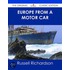 Europe from a Motor Car - the Original Classic Edition