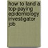 How to Land a Top-Paying Epidemiology Investigator Job