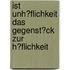 Ist Unh�Flichkeit Das Gegenst�Ck Zur H�Flichkeit