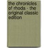 The Chronicles of Rhoda - the Original Classic Edition
