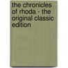 The Chronicles of Rhoda - the Original Classic Edition by Florence Tinsley Cox