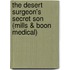 The Desert Surgeon's Secret Son (Mills & Boon Medical)