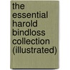 The Essential Harold Bindloss Collection (Illustrated) door Harold Blindloss