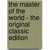 The Master of the World - the Original Classic Edition door Jules Vernes
