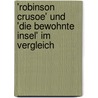 'Robinson Crusoe' Und 'Die Bewohnte Insel' Im Vergleich door Anna Perlina