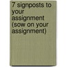 7 Signposts to Your Assignment (Sow on Your Assignment) door Mike Murdock