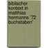 Biblischer Kontext in Matthias Hermanns '72 Buchstaben'