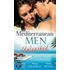 Mediterranean Men Unleashed (Red-Hot Revenge - Book 18)