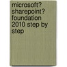 Microsoft� Sharepoint� Foundation 2010 Step by Step door Penelope Coventry