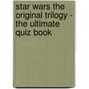 Star Wars the Original Trilogy - the Ultimate Quiz Book door Mike Dugdale