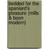 Bedded for the Spaniard's Pleasure (Mills & Boon Modern)