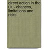 Direct Action In The Uk - Chances, Limitations And Risks door Georg Schwedt