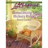 Homecoming at Hickory Ridge (Mills & Boon Love Inspired) by Dana Corbit