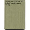 Project Management - the Project 'Nunca Mais En Viveiro' door Fatma Torun