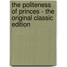 The Politeness of Princes - the Original Classic Edition door Pelham Grenville Wodehouse