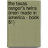 The Texas Ranger's Twins (Men Made in America - Book 51)