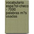 Vocabulario Espa�Ol-Checo - 7000 Palabras M�S Usadas