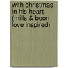 With Christmas in His Heart (Mills & Boon Love Inspired) door Gail Gaymer Martin