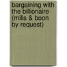 Bargaining with the Billionaire (Mills & Boon by Request) door Robyn Donald