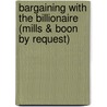 Bargaining with the Billionaire (Mills & Boon by Request) by Robyn Donald