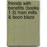 Friends with Benefits (Books 1-3) from Mills & Boon Blaze