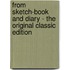 From Sketch-Book and Diary - the Original Classic Edition