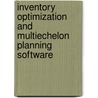 Inventory Optimization and Multiechelon Planning Software door Shaun