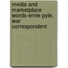 Media and Marketplace Words-Ernie Pyle, War Correspondent door Saddleback Educational Publishing