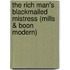 The Rich Man's Blackmailed Mistress (Mills & Boon Modern)
