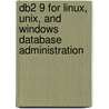Db2 9 for Linux, Unix, and Windows Database Administration door Roger E. Sanders