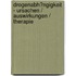 Drogenabh�Ngigkeit  - Ursachen / Auswirkungen / Therapie