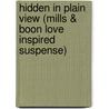 Hidden in Plain View (Mills & Boon Love Inspired Suspense) door Diane Burke