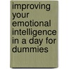 Improving Your Emotional Intelligence in a Day for Dummies by Steven J. Stein