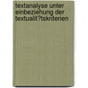 Textanalyse Unter Einbeziehung Der Textualit�Tskriterien door Pawel Broda