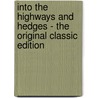 Into the Highways and Hedges - the Original Classic Edition by F.F. Montr�sor (Frances Frederica)
