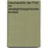 Machiavellis 'Der F�Rst' Im Staatsphilosophischen Kontext by Konstantin Karatajew