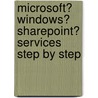 Microsoft� Windows� Sharepoint� Services Step by Step door Todd C. Bleeker
