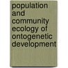 Population and Community Ecology of Ontogenetic Development by Lennart Persson