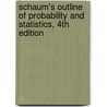 Schaum's Outline of Probability and Statistics, 4th Edition door R. Alu Srinivasan