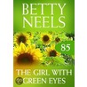The Girl with Green Eyes (Betty Neels Collection - Book 85) door Betty Neels