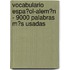 Vocabulario Espa�Ol-Alem�N - 9000 Palabras M�S Usadas