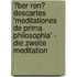 �Ber Ren� Descartes 'Meditationes De Prima Philosophia' - Die Zweite Meditation