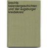 Brechts Kalendergeschichten Und 'Der Augsburger Kreidekreis' door Kirsten Hauk