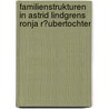 Familienstrukturen in Astrid Lindgrens Ronja R�Ubertochter by Rebecca Hillebrand