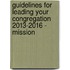 Guidelines for Leading Your Congregation 2013-2016 - Mission