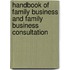 Handbook of Family Business and Family Business Consultation