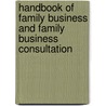 Handbook of Family Business and Family Business Consultation door Florence Whiteman Kaslow
