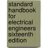 Standard Handbook for Electrical Engineers Sixteenth Edition by H. Wayne Beaty